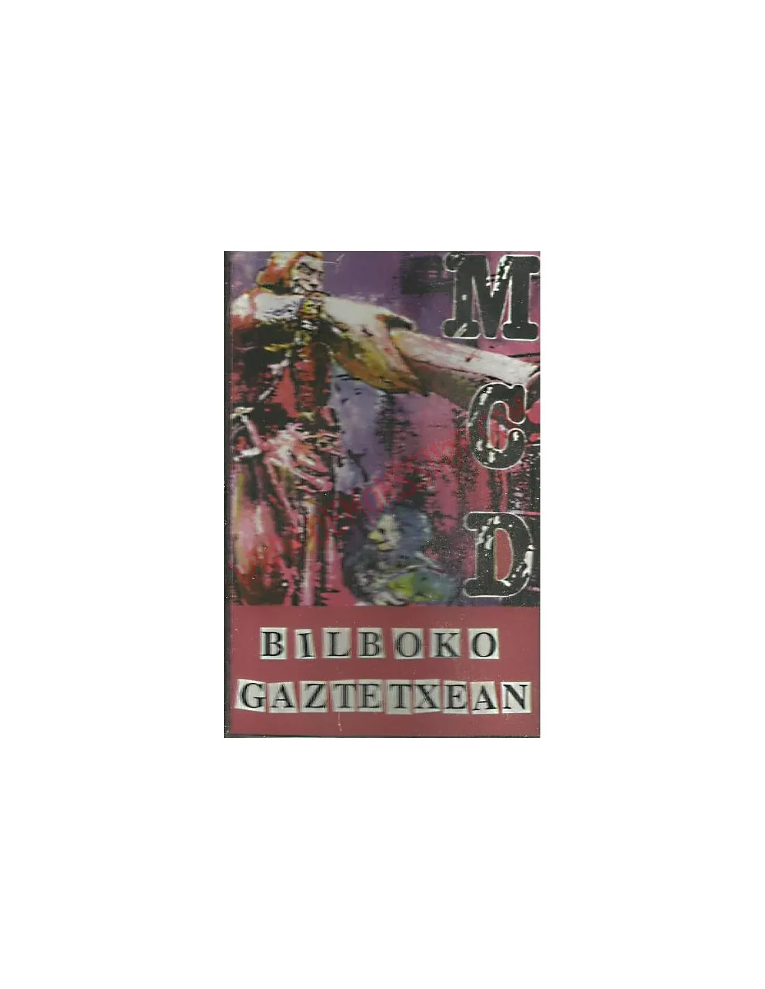 CASSETTE MCD  BILBOKO GAZTETXEAN